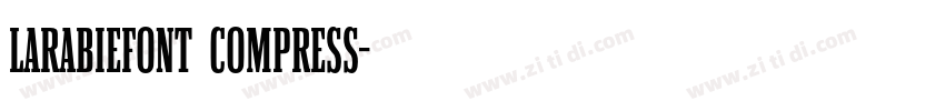Larabiefont Compress字体转换